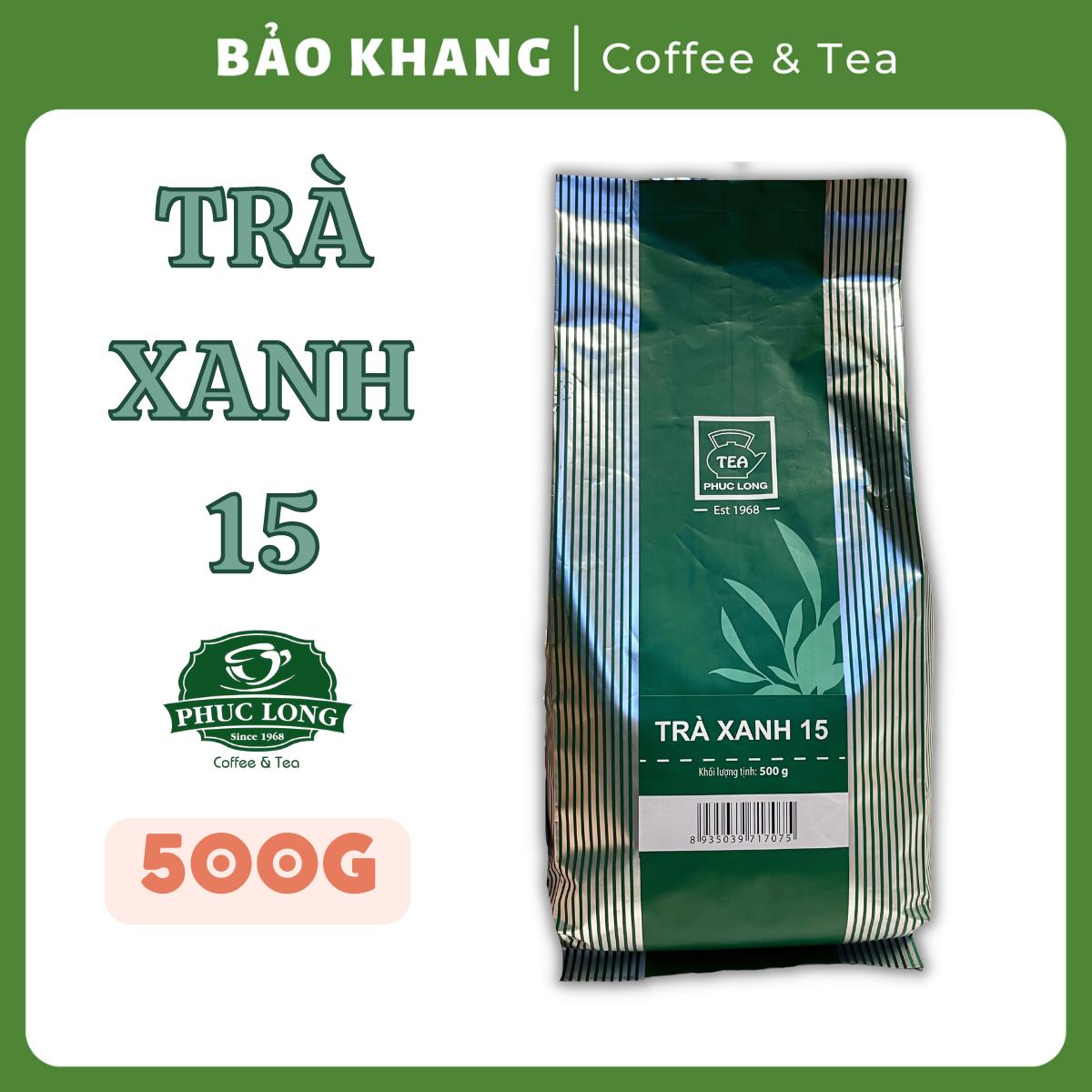 Trà xanh 15 200g | 500g phúc long date mới - trà bảo khang