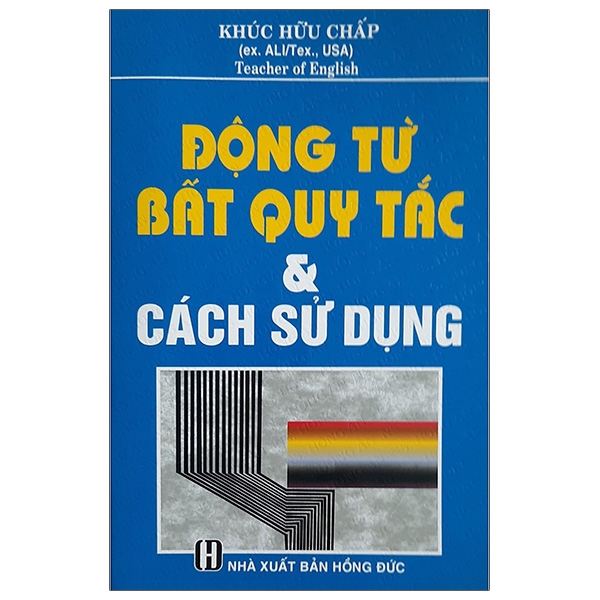 Fahasa - Động Từ Bất Quy Tắc & Cách Sử Dụng