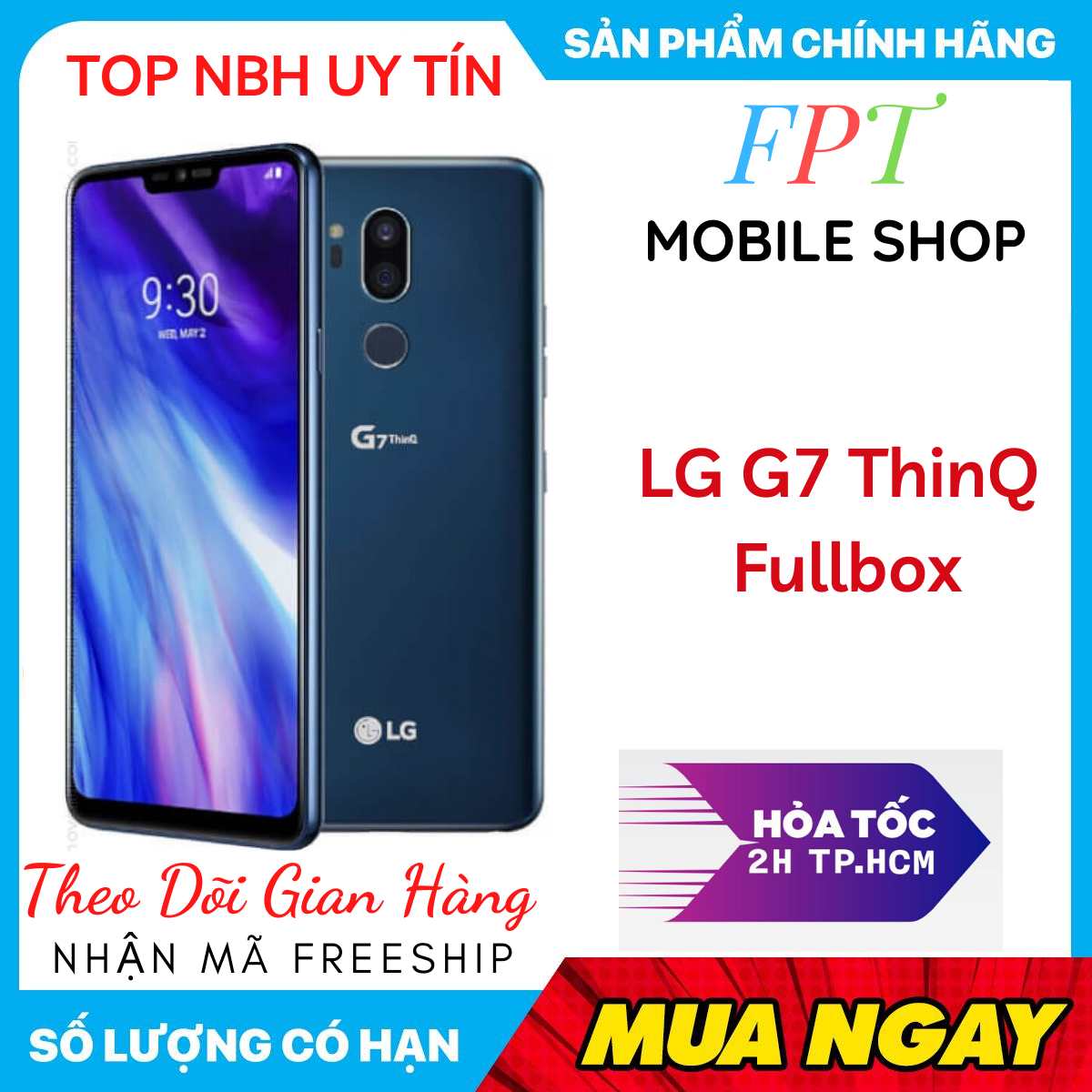[HCM]Điện Thoại LG G7 ThinQ 2 sim mới  Màn hình 6.1inch 2K Snapdragon 845 Pin 3000mA - BẢO HÀNH 12 THÁNG