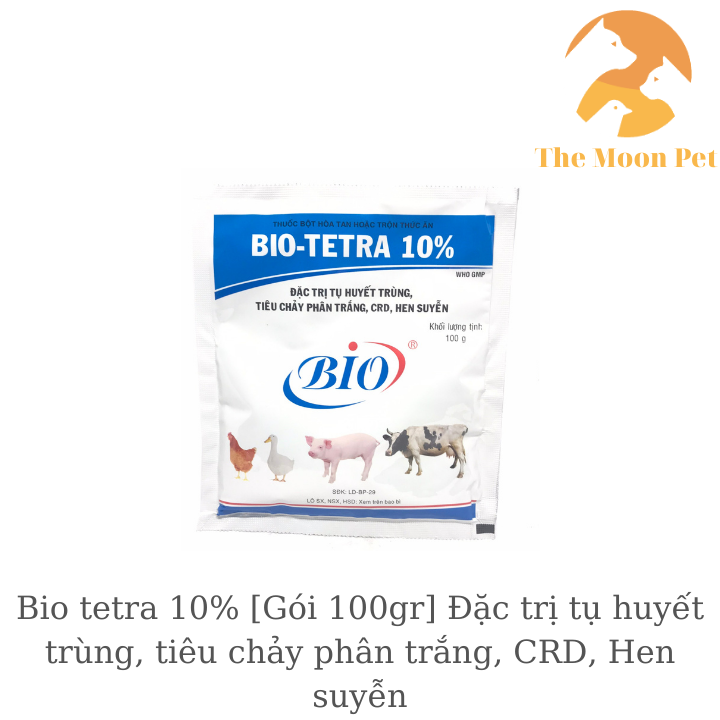 Bio tetra 10% [Gói 100gr] Đặc t.rị tụ huyết trùng, tiêu chảy phân trắng, CRD, Hen suyễn
