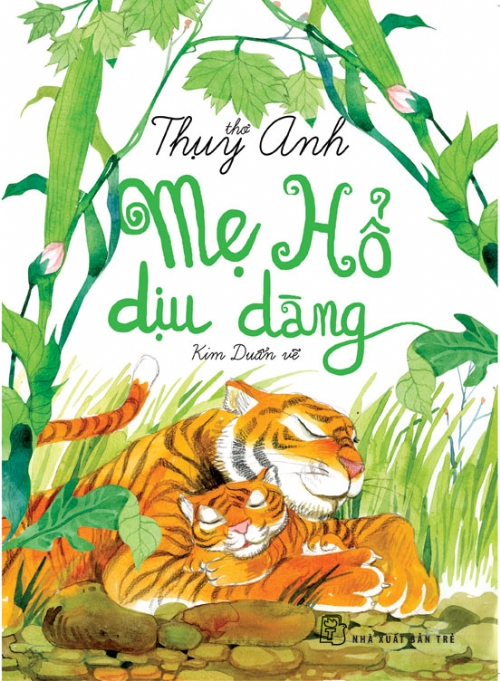 Sách nxb trẻ - thơ thụy anh - mẹ hổ dịu dàng