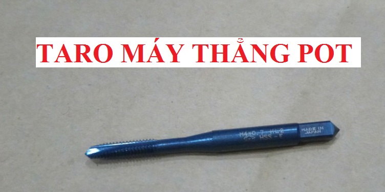 Taro máy thẳng pot m5x0.8 htd