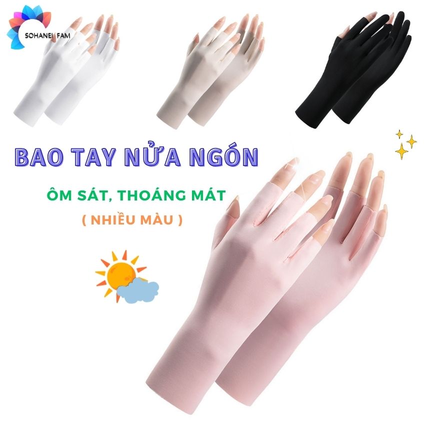 Găng tay bao tay nữ nửa ngón, chống nắng, chống tia uv, mỏng nhẹ, ôm sát bàn tay và cổ tay- sohanei fam
