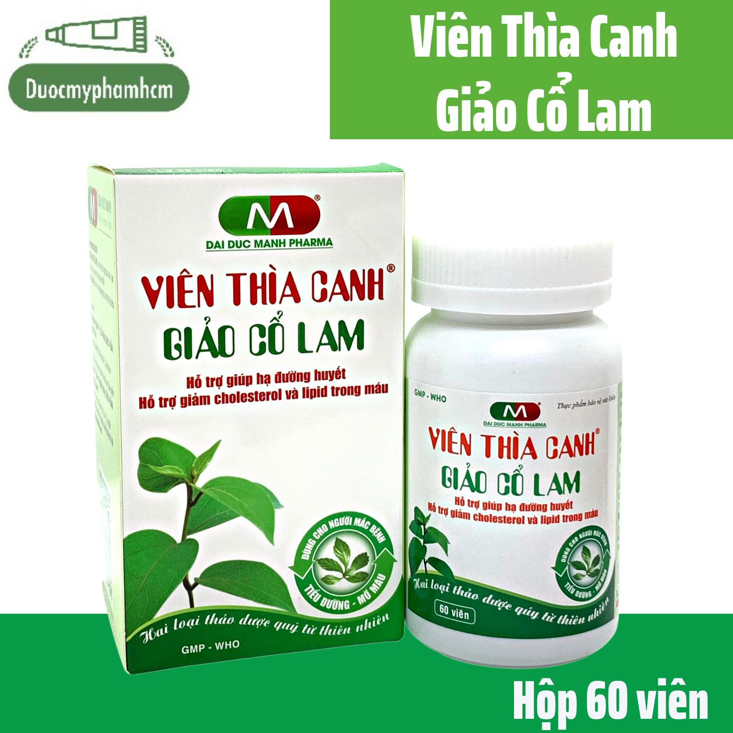 Viên Thìa Canh Giảo Cổ Lam- Hỗ Trợ Hạ Đường Huyết Hiệu Quả ( HỘP 30-60 VIÊN )