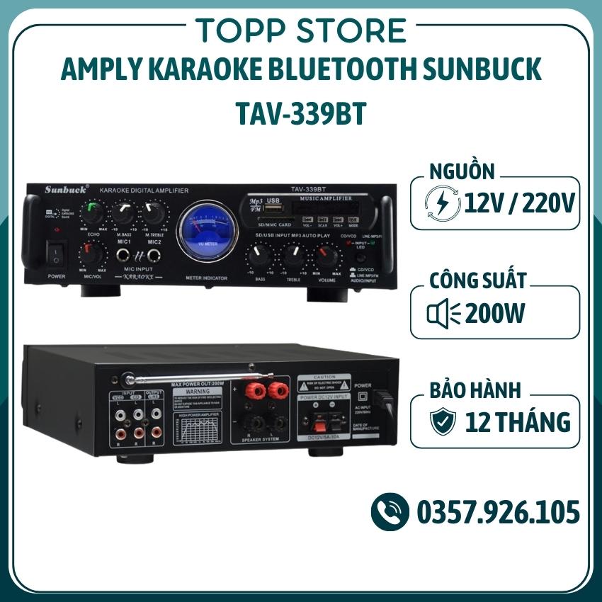Amply karaoke gia đình Sunbuck 339BT, amly karaoke giá rẻ, amply cho oto, amply mini 12V, amply xe oto, amply bluetooth công suất lớn hỗ trợ kết nối FM, USB, âm ly 12V 220V Sunbuck TAV-339BT hát karaoke trong gia đình, trên oto cao cấp
