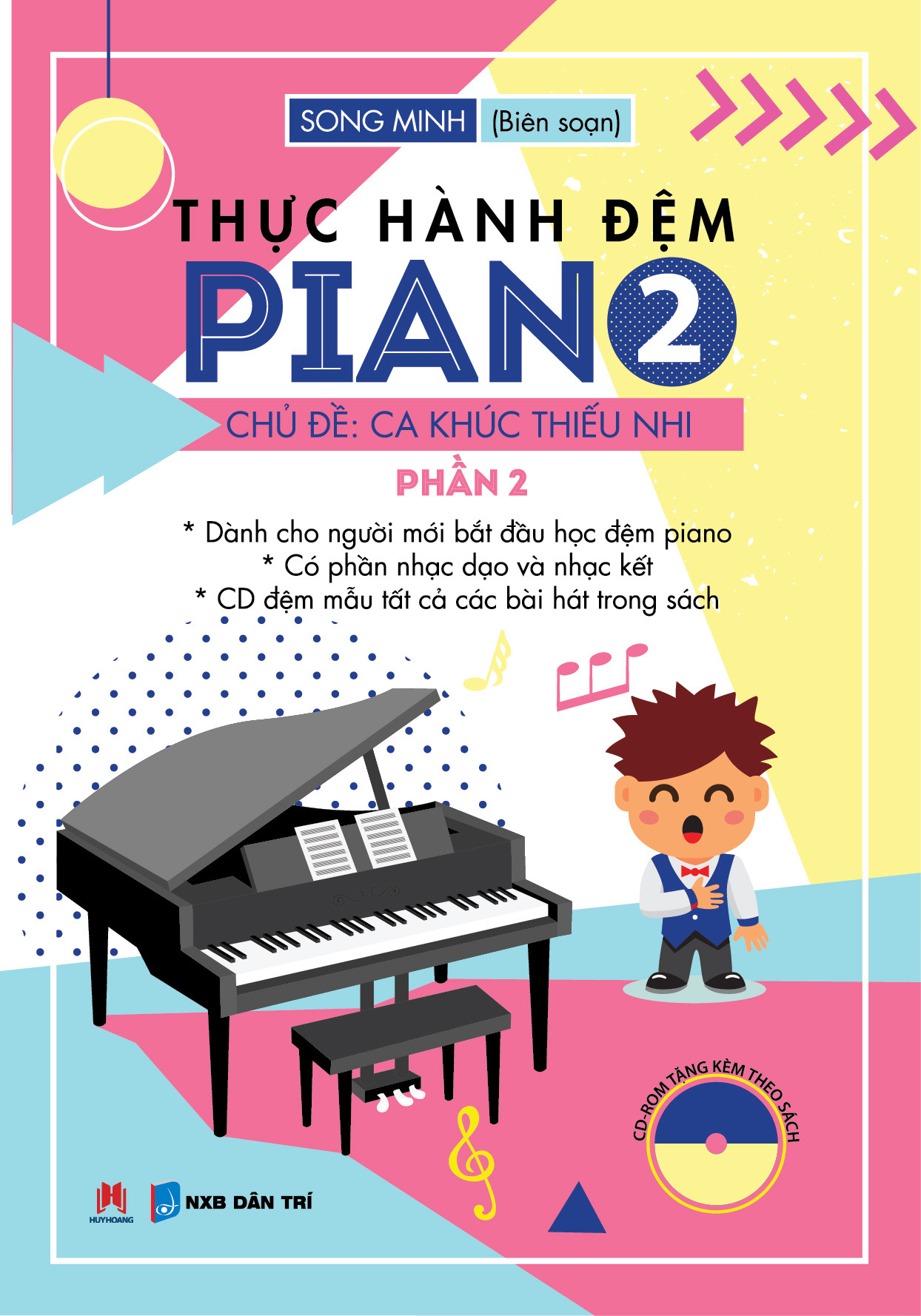 Thực hành đệm piano - chủ đề : ca khúc thiếu nhi - phần 2