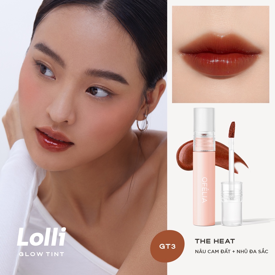 HOÀN TIỀN 15% - Son bóng Ofélia Lolli Glow Tint