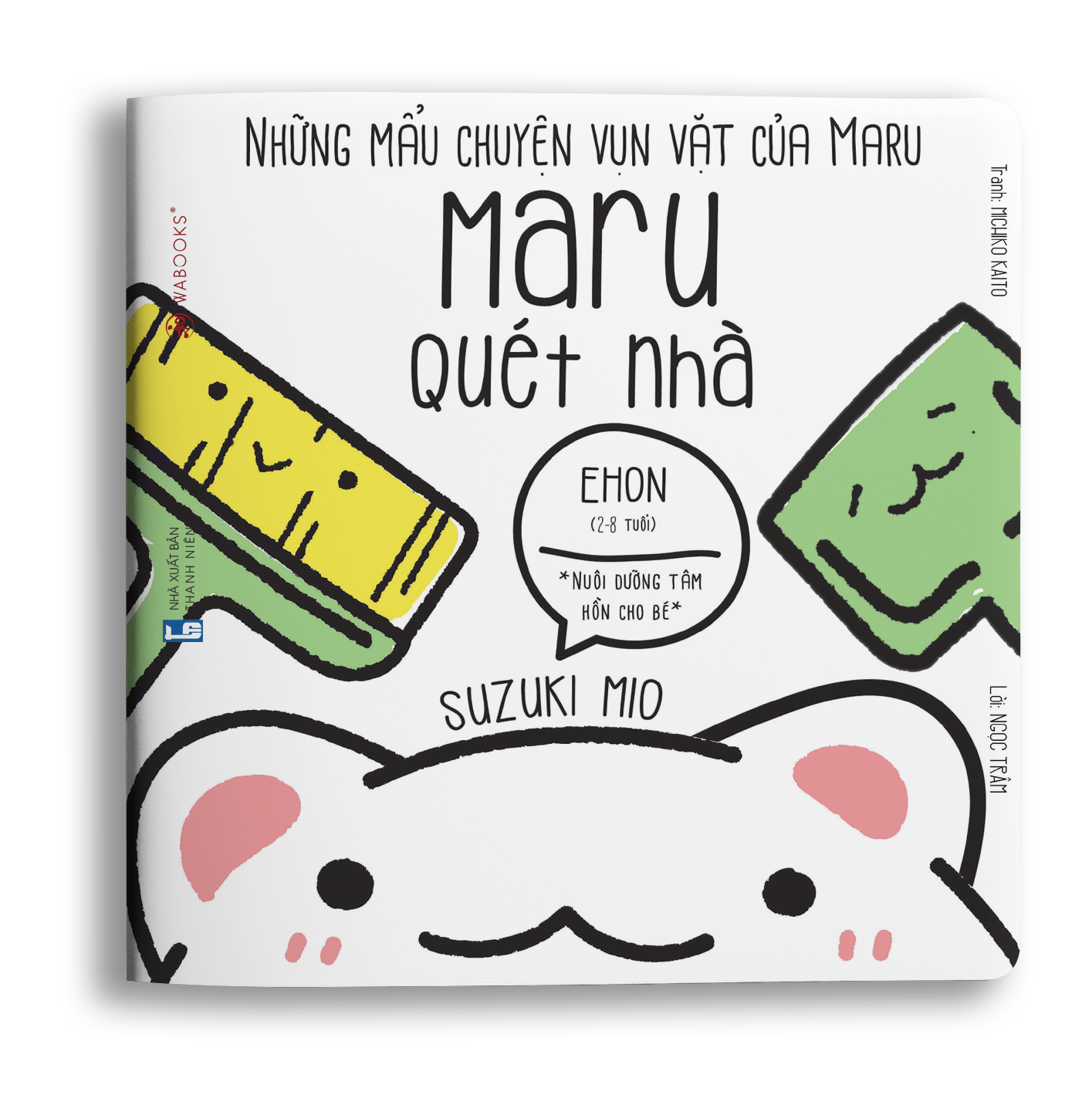 Sách ehon - maru quét nhà - ehon dành cho bé từ 2 - 8 tuổi