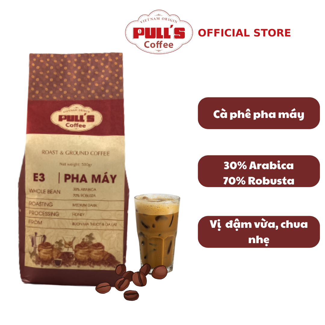 Cà phê robusta - arabica e3 nguyên chất rang mộc 100% pha máy, pha phin chính hãng pulls coffee - gói 250g/500g