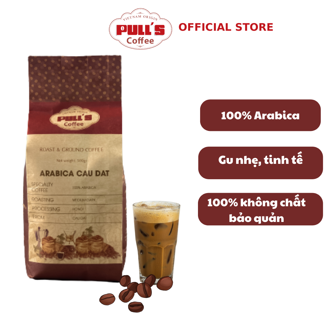 Cà phê Arabica Cầu Đất nguyên chất Pulls Coffee 100% hậu vị ngọt thơm