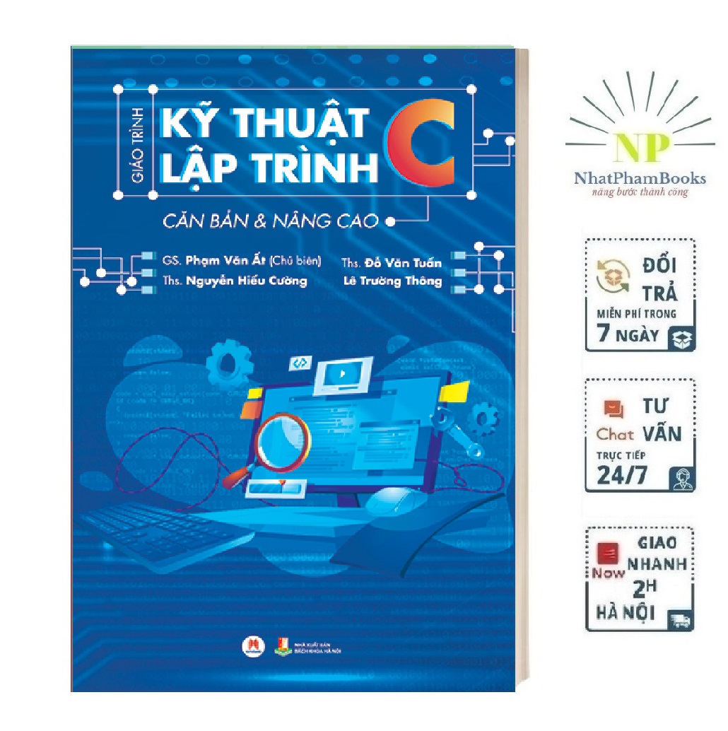 Sách - Giáo Trình Kỹ Thuật Lập Trình C Căn Bản & Nâng Cao (Tái Bản 2023)