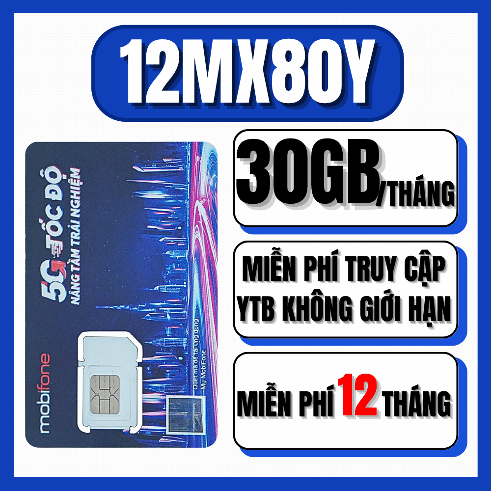 10 TỶ GB Sim 5G MOBI 6MXH80Y 12MXH80Y DATA TỐC ĐỘ CAO KHÔNG GIỚI HẠN XEM Y0UTBE Miễn Phí Trọn Gói 6 - 12 tháng KHÔNG CẦN NẠP TIỀN KHÔNG PHÁT SINH CƯỚC GIÁ CỰC RẺ . FREESHIP - CHƯA KÍCH HOẠT.