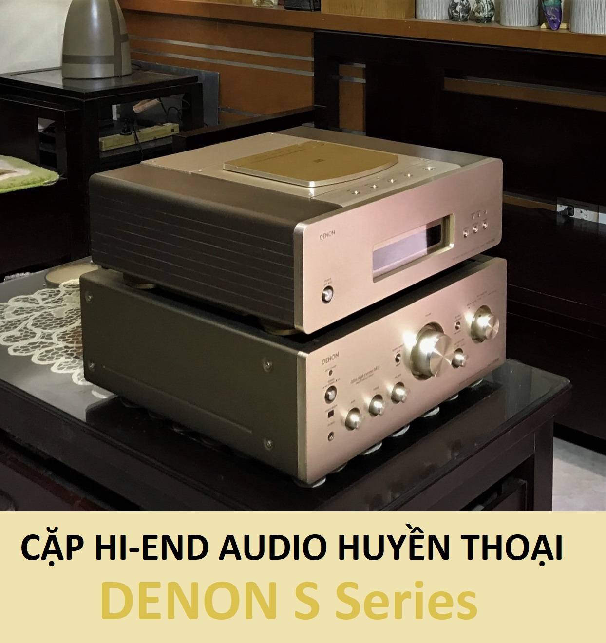 Cặp hi-end audio huyền thoại denon s series : đầu cd denon dcd-s1 & ampli denon pma s10 ii-xlr, hàng trưng bày tại đức