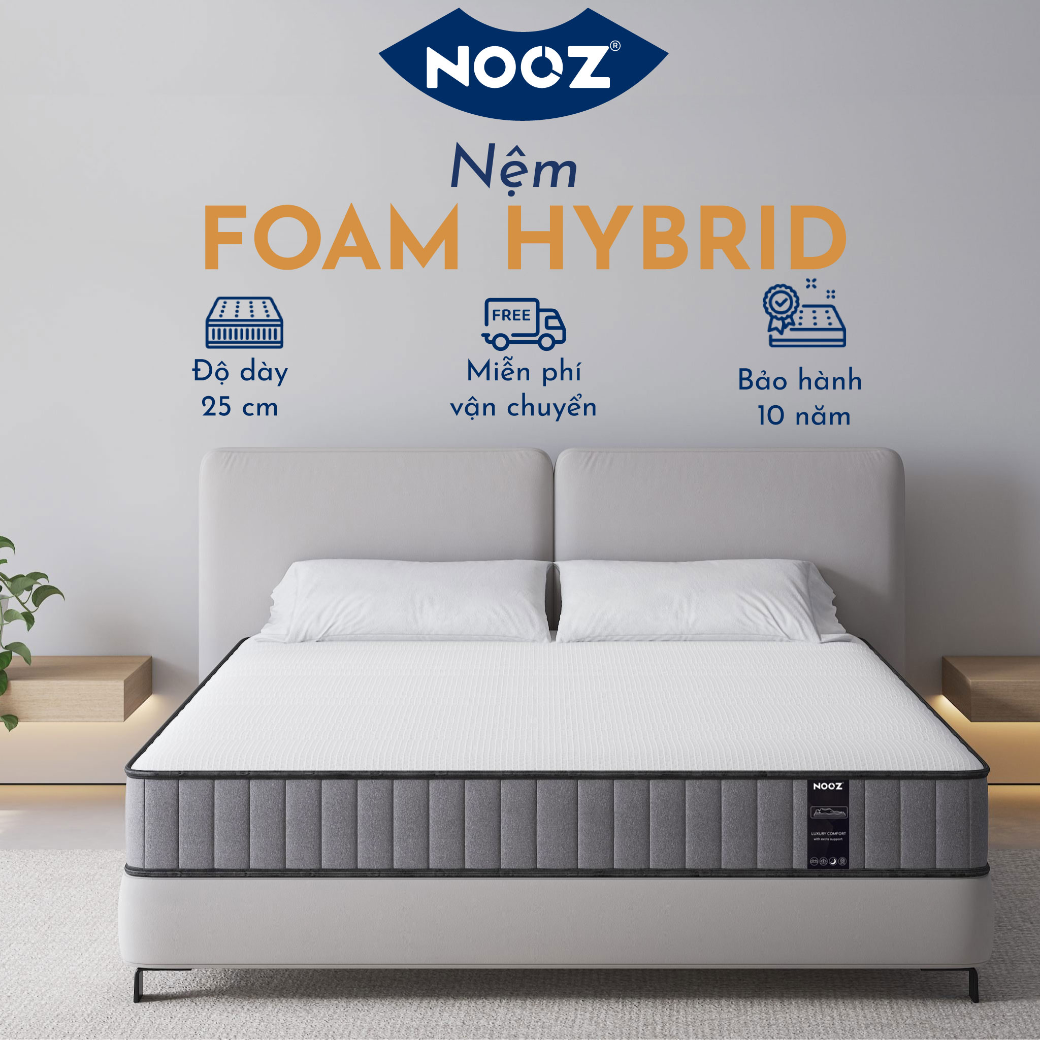 [TRẢ GÓP 0%] Nệm Foam Hybrid 25cm NOOZ Home Goods Tiêu Chuẩn CertiPUR-US Ruột Đệm Lò Xo Túi Độc Lập Kết Hợp Cùng 2 Tầng Cao Su Non (Convulated Foam và High Density Foam)