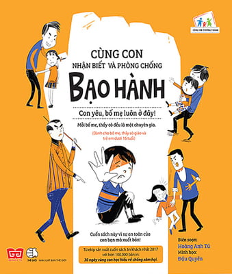 Fahasa - cùng con nhận biết và phòng chống bạo hành - con yêu, bố mẹ luôn ở đây!