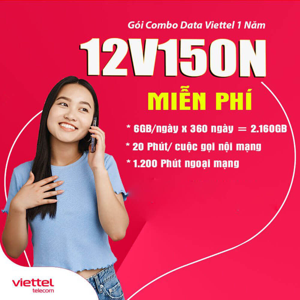{GIÁ SẬP SÀN} Sim 4G Viettel 12V150N Trọn Gói 12 Tháng không nạp tiền, không phát sinh thêm cước phí - 6Gb/NGÀY DATA TỐC ĐỘ CAO MIỄN PHÍ GOỊ NỘI MẠNG DƯỚI 20 PHÚT, 100P NGOẠI MẠNG MỖI THÁNG. SIM BẢO HÀNH 12 THÁNG QUA SERI THẺ SIM.