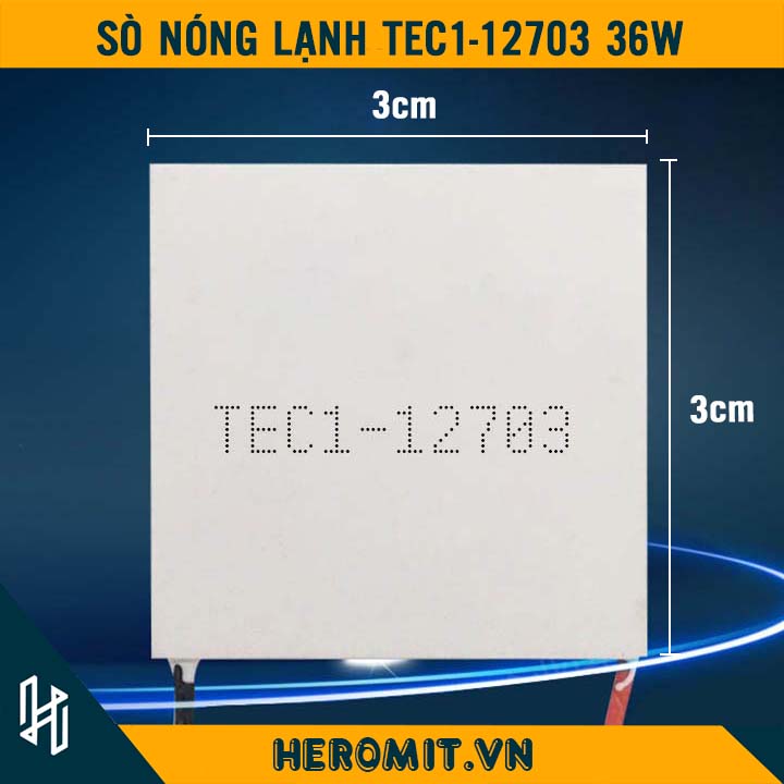 Sò Nóng Lạnh TES1 12703 /36W/3x3Cm