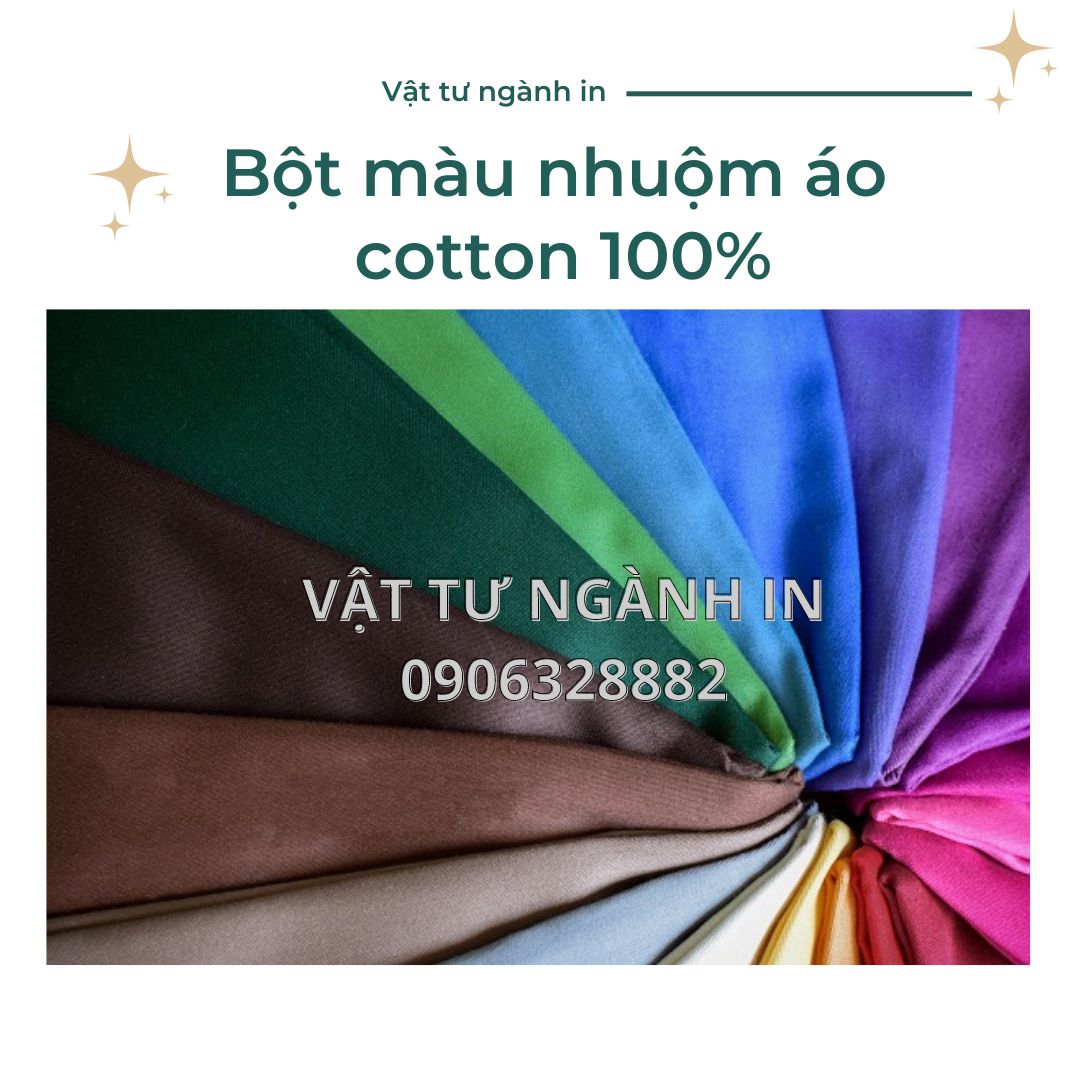Bột màu nhuộm áo cotton 100%
