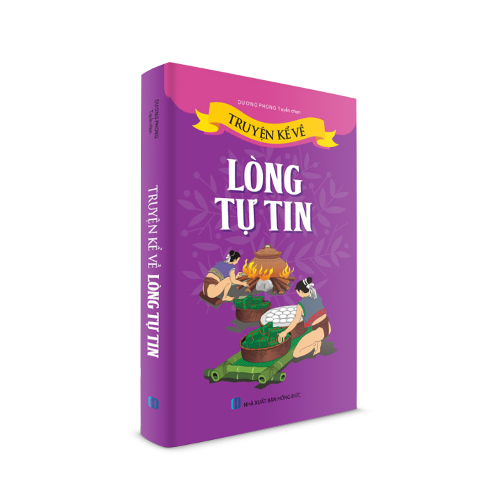 Sách Thiếu Nhi - Truyện kể về Lòng Tự Tin