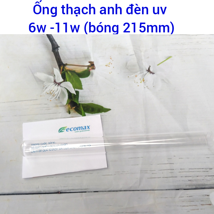 Ống thạch anh bóng đèn uv 6w -11 w