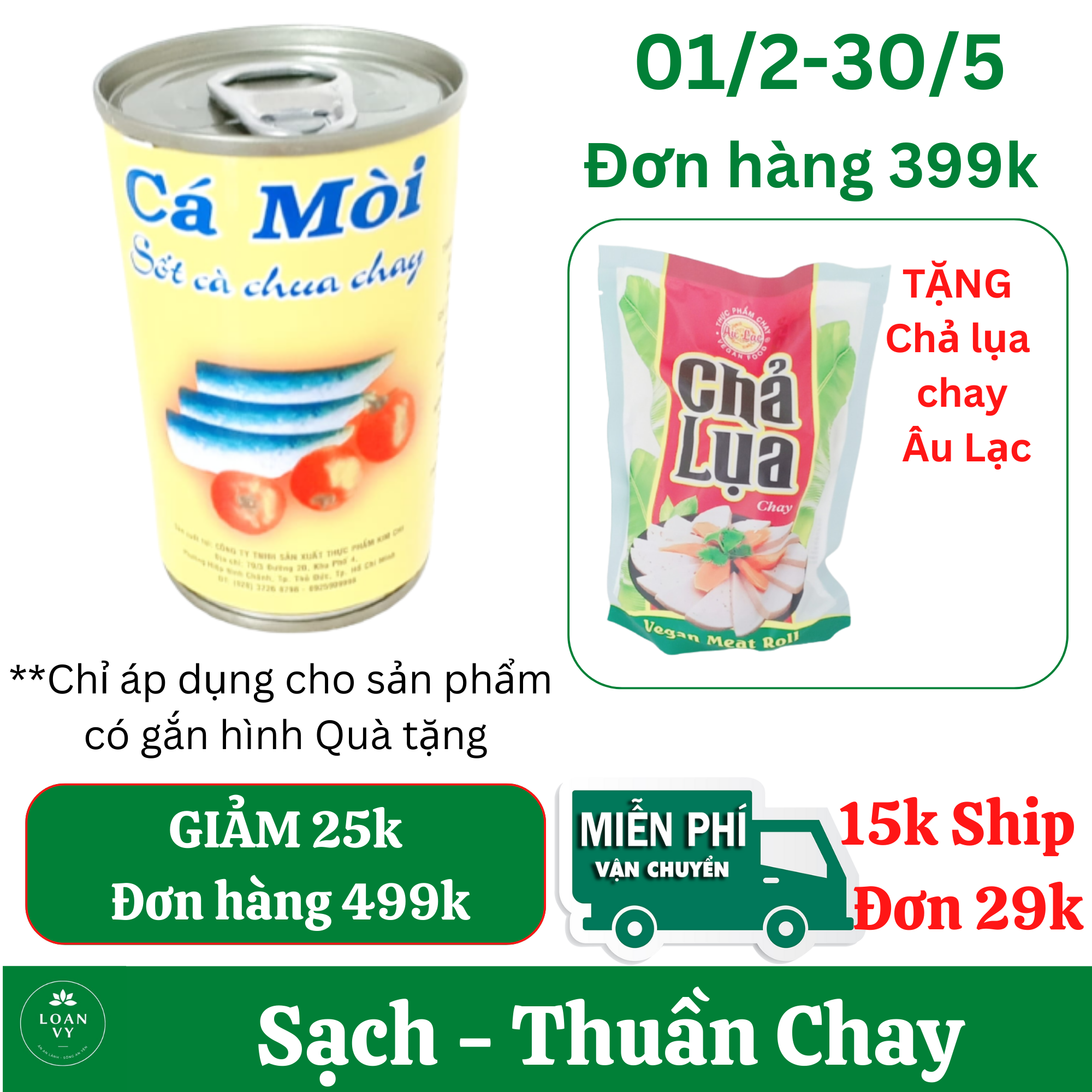 150g Cá Mòi Sốt Cà Chua Chay Kim Chi Siêu Thơm - Thực Phẩm Chay Loan Vy + TẶNG Chả Lụa Chay Âu Lạc Đơn 399k