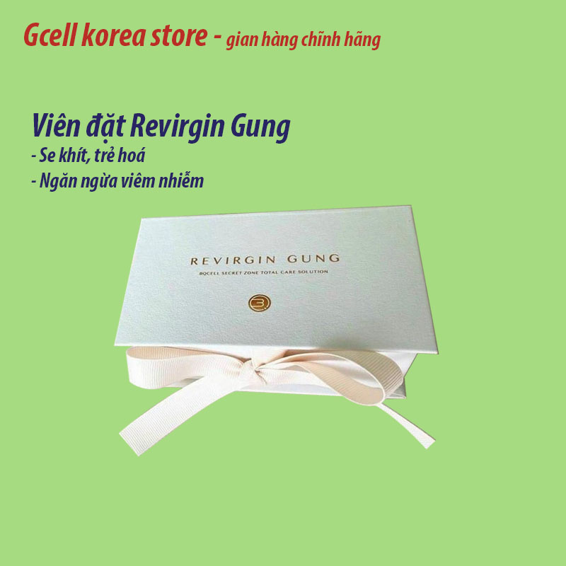 Viên đặt se khít Revirgin Gung  trẻ hóa vùng kín thanh lọc sạch sẽ nguồn gốc thiên nhiên organic