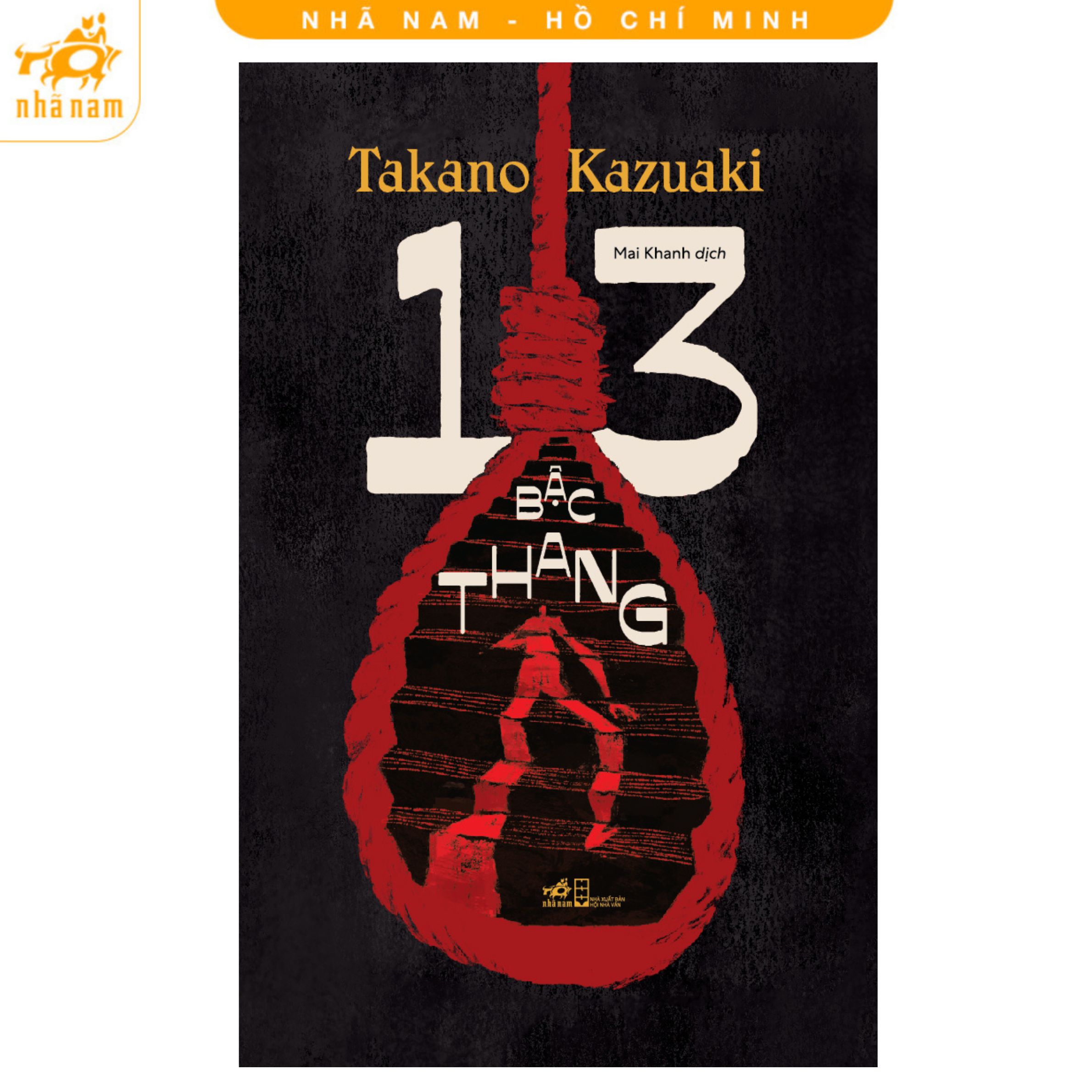 Sách - 13 bậc thang (Takano Kazuaki) (Nhã Nam HCM)