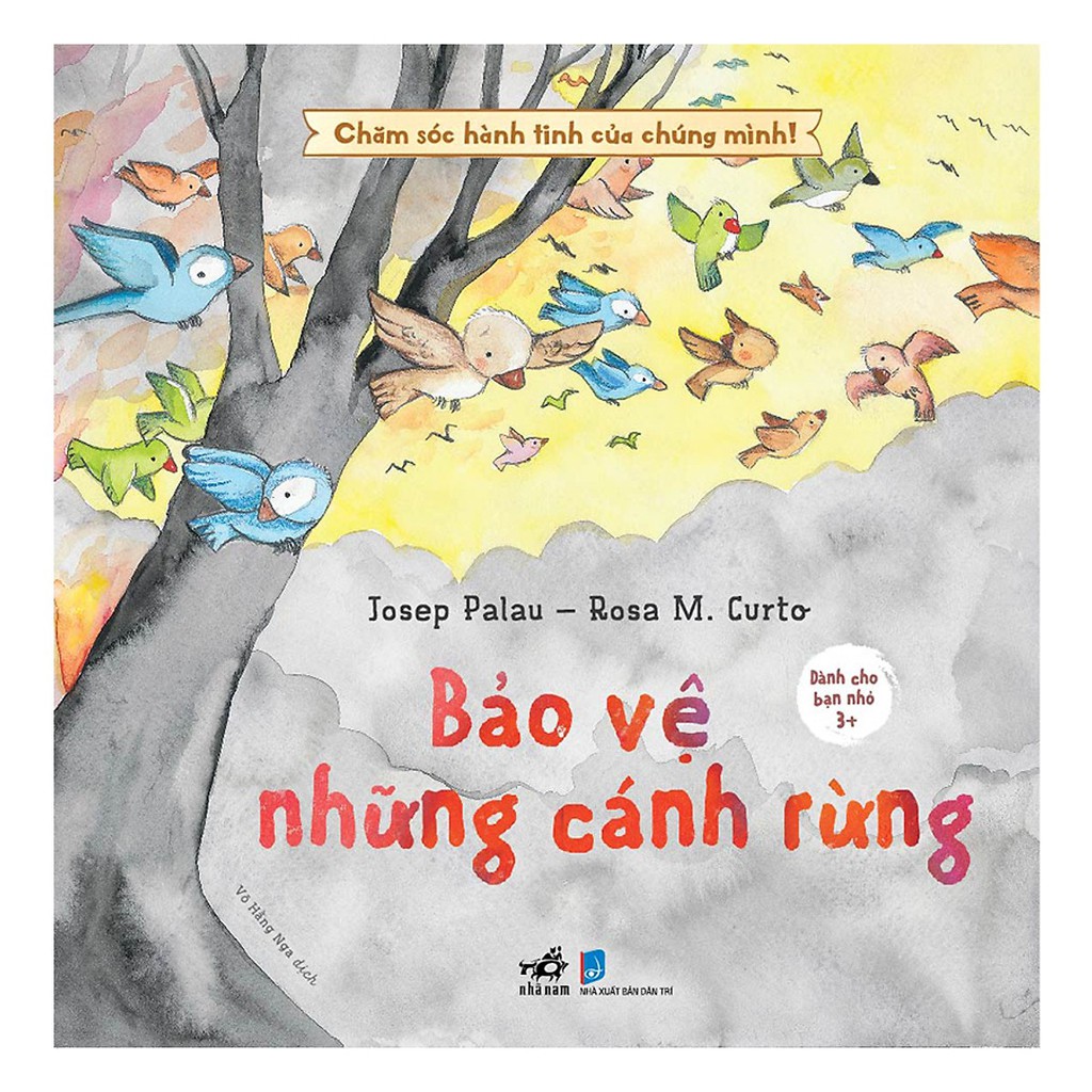 Sách - Chăm sóc hành tinh của chúng mình - Bảo vệ những cánh rừng