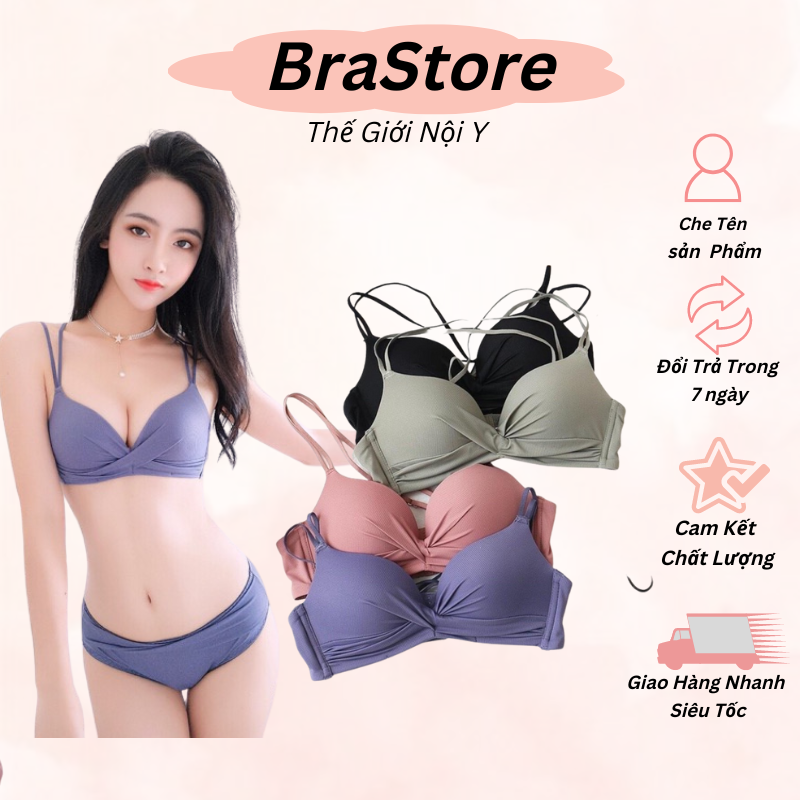 Áo Lót,Áo Ngực  Classy Girl Đệm Dày, Không Gọng, Đẩy Ngực 806-Brastore