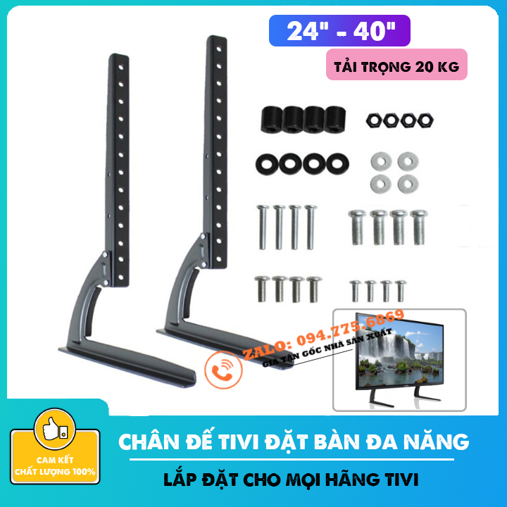 Chân Đế Tivi Đa Năng 19 - 40 Inch Lắp Đặt Mọi Hãng Tivi Trên Thị Trường
