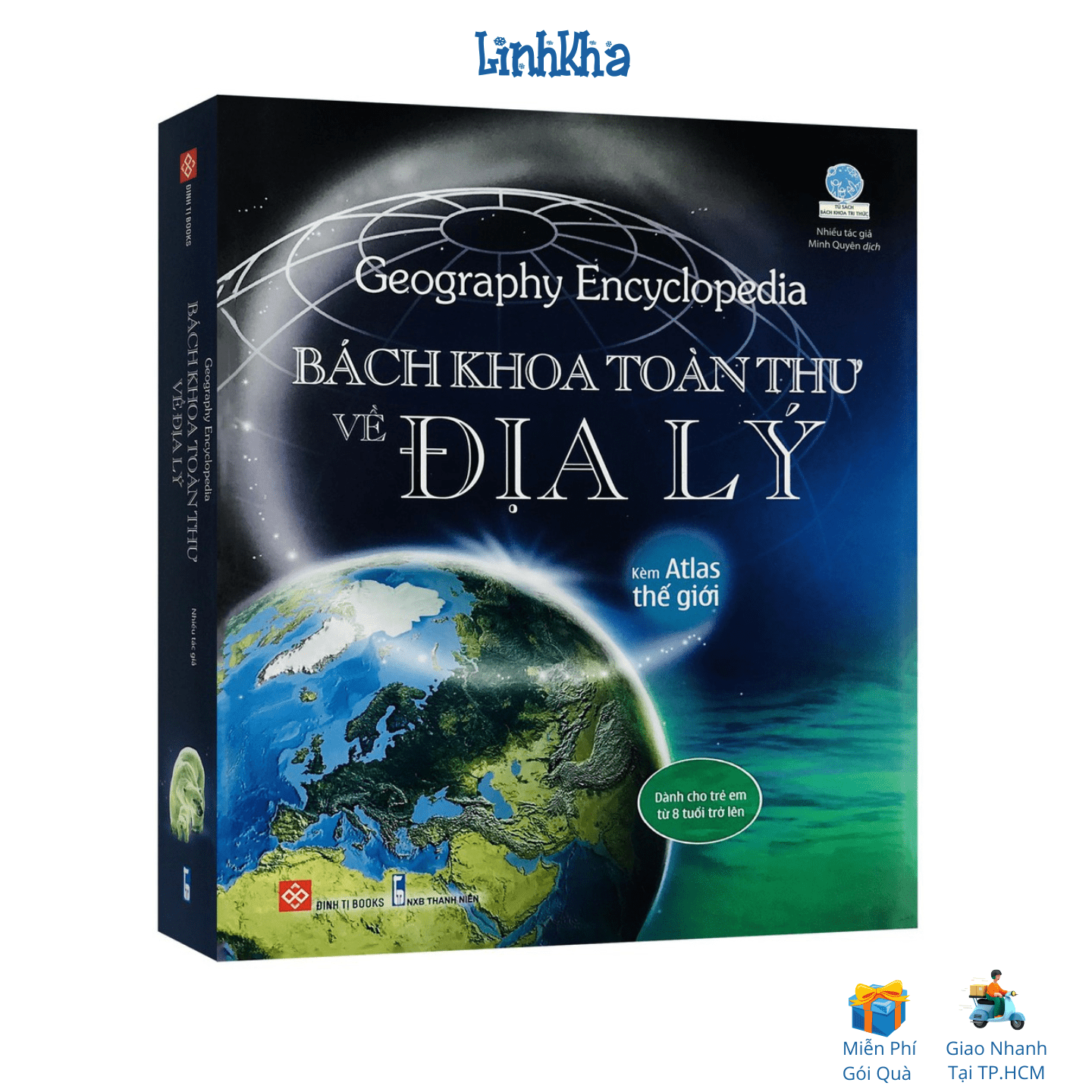 Sách Bách Khoa Toàn Thư Về Địa Lý - Kèm Atlas Thế Giới - Geography Encyclopedia