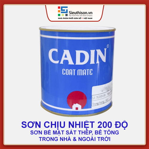 CADIN - SƠN CHỊU NHIỆT 200 ĐỘ sơn lên Sắt Thép, Bê Tông trong nhà ngoài trời ( 01 Kg )