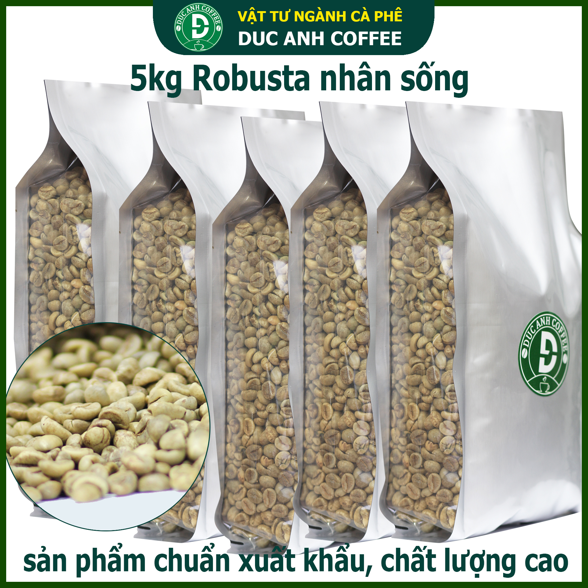 5kg cà phê nhân sống chưa rang DUC ANH COFFEE (combo 5 túi 1kg) xuất xứ Buôn Ma Thuột - sàng lọc kỹ sàn 18 chuẩn xuất khẩu - sản phẩm của DUC ANH COFEE CO.LTD