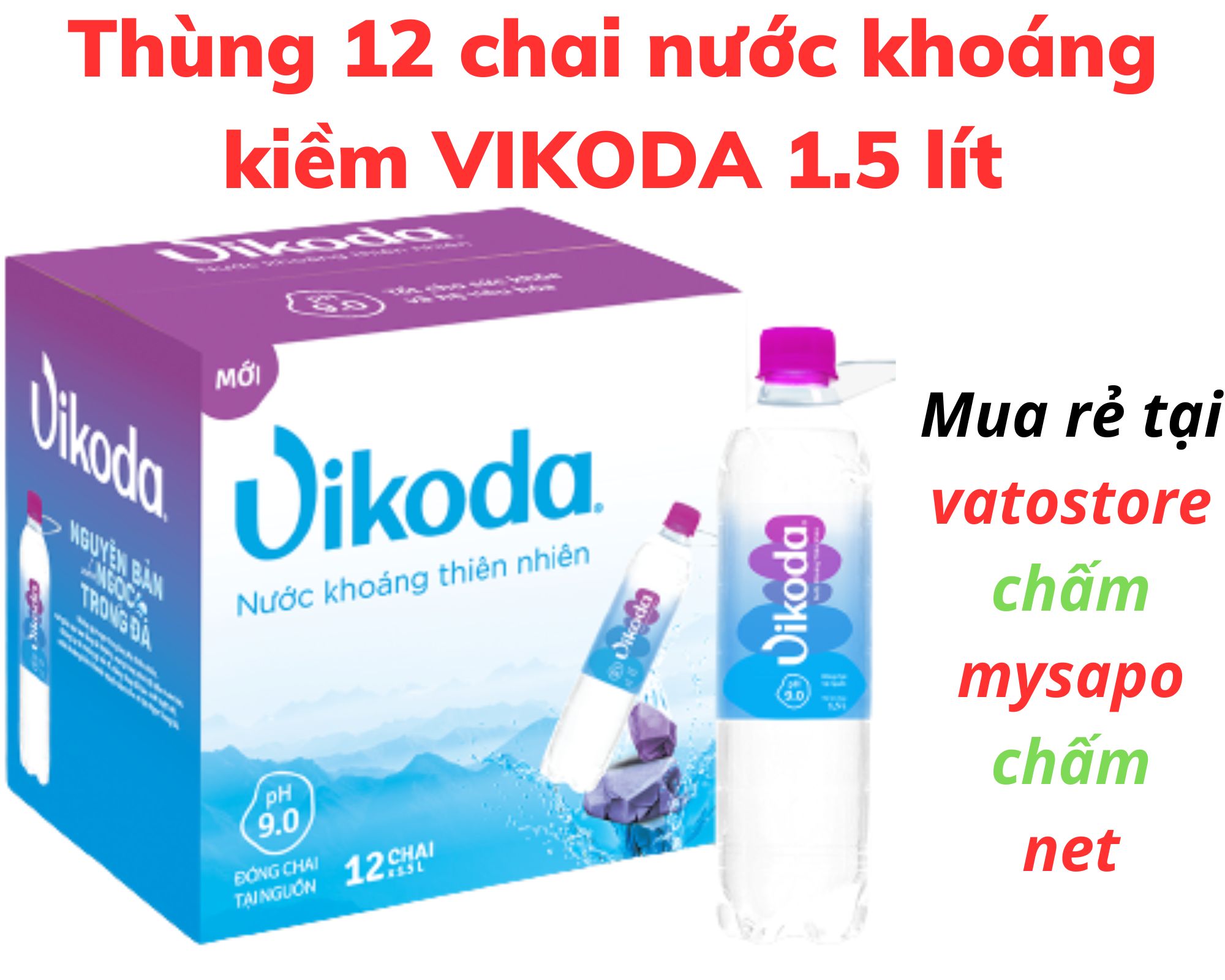 Thùng 12 chai nước khoáng kiềm VIKODA 1.5 lít / Lốc 6 chai nước khoáng kiềm VIKODA 1.5 lít