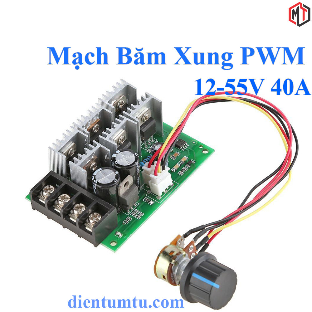 Mạch điều khiển tốc độ động cơ DC PWM 12V - 55V 40A (Mạch Băm Xung PWM)