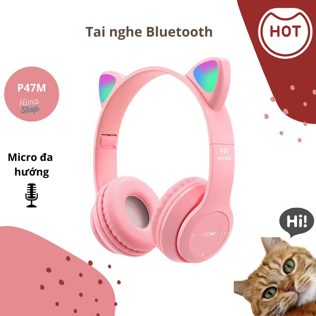 Tai nghe Bluetooth, tai chụp Headphone Mèo P47M, có Đèn Led phát sáng, đổi màu, khe cắm thẻ nhớ.