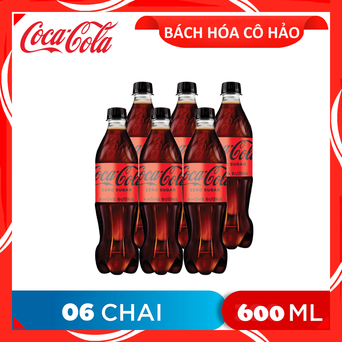 LỐC 6 CHAI NƯỚC NGỌT KHÔNG ĐƯỜNG ZERO SUGAR COCA COLA 600ML