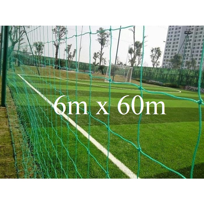 Lưới rào sân- Chắn bóng- Quây sân- Cao 6m dài 60m - sợi PE bền trên 5 năm sale