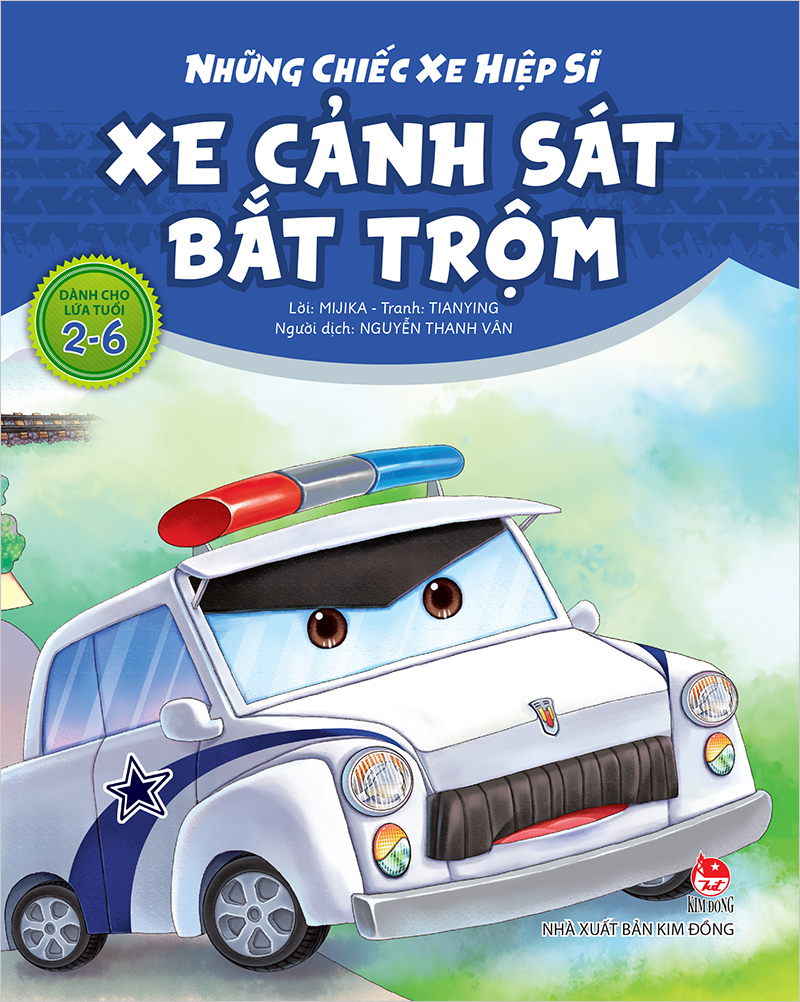 Kim Đồng - Những chiếc xe hiệp sĩ - Xe cảnh sát bắt trộm
