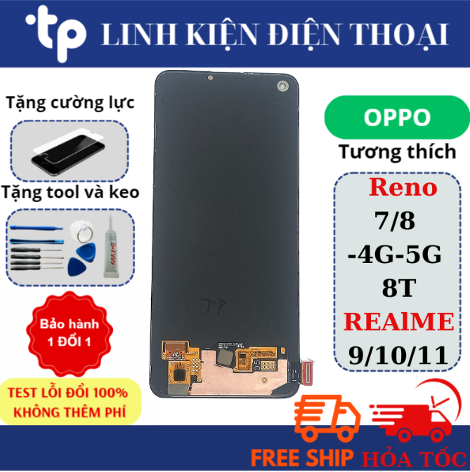 Màn Hình OPPO Reno 7 / 8 ( 4G 5G ), 8T / REALME 9/10/11 Zin New (Tặng cường lực, keo dán, chọc sim)