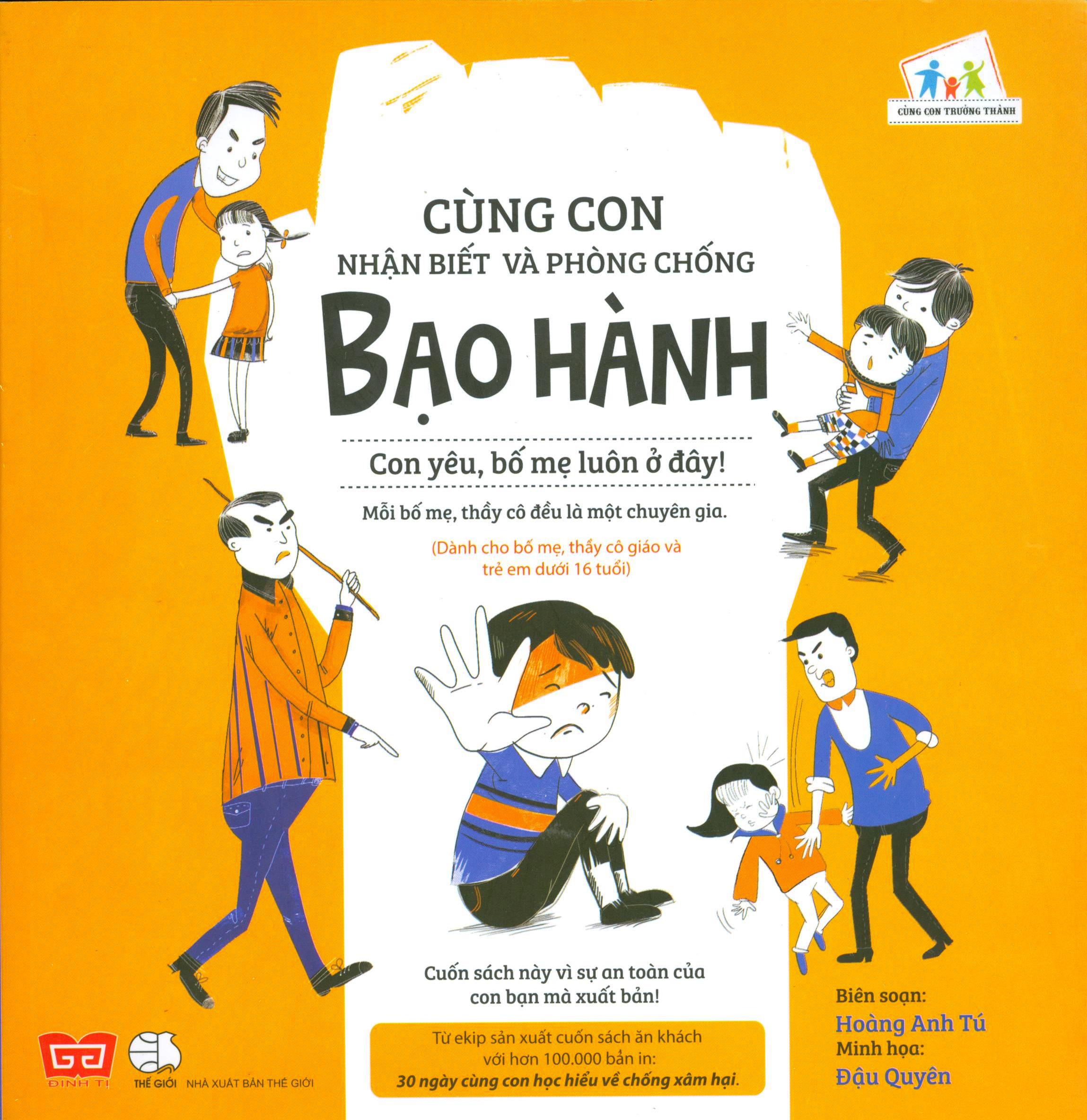 Cùng con nhận biết và phòng chống bạo hành - con yêu, bố mẹ luôn ở đây!