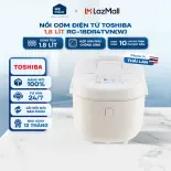 RC-18DR4TVN(W) - Nồi Cơm Điện Tử Toshiba 1.8 Lít RC-18DR4TVN(W) - Hàng Chính Hãng, Mới 100%