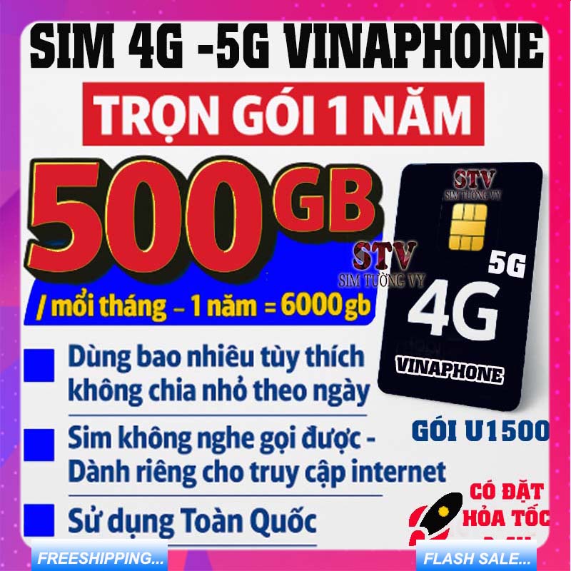 Sim 4G 5G Vinaphone U1500 ( 500gb/ tháng x 12 tháng), 12TD49, 14Big50y, D500 Trọn gói 1 Năm miễn phí.FREESHIP- chưa kích hoạt