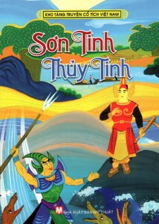 Fahasa - Kho Tàng Truyện Cổ Tích Việt Nam - Sơn Tinh Thủy Tinh