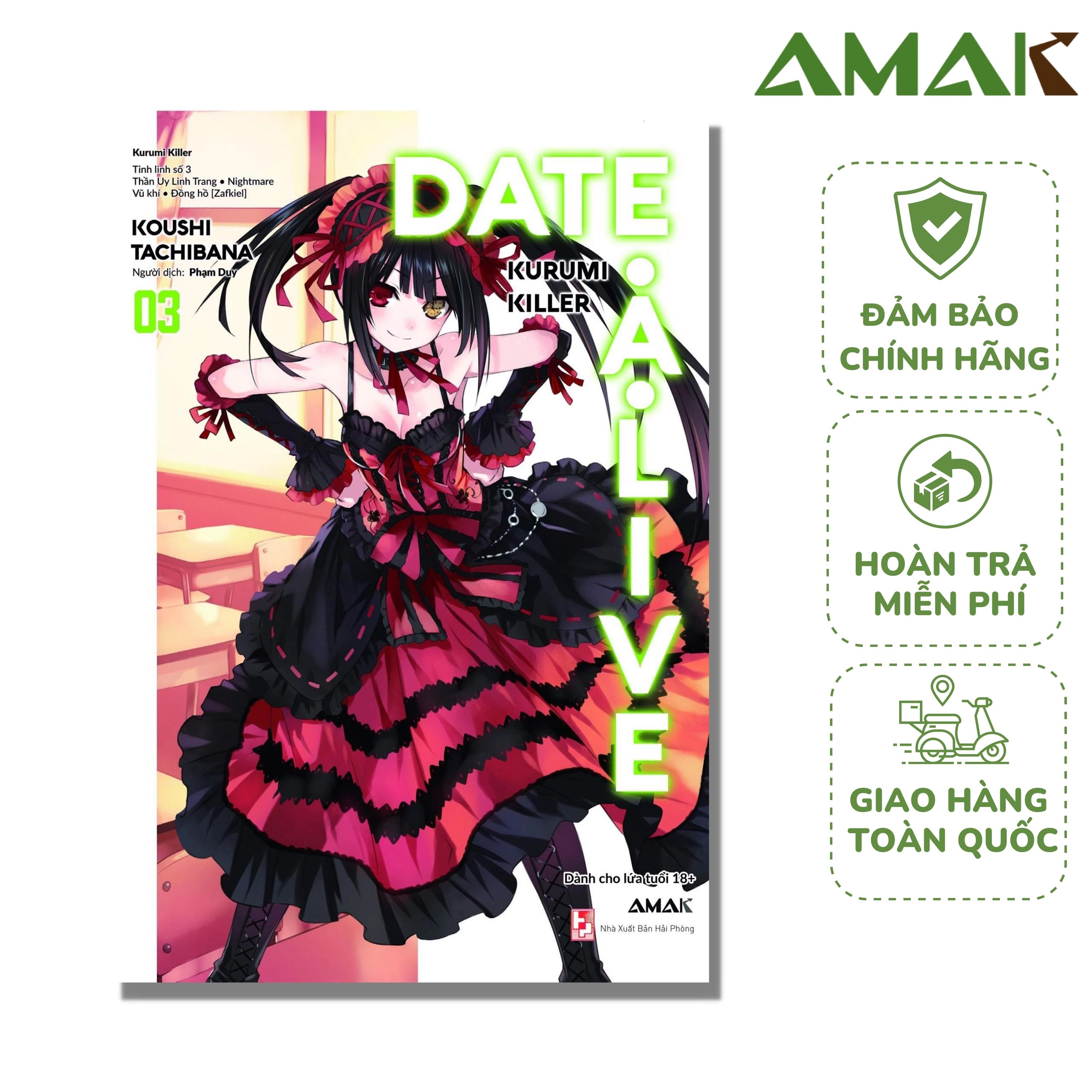 Date A Live - Tập 3 - Amak Books - 2023 không kèm quà tặng