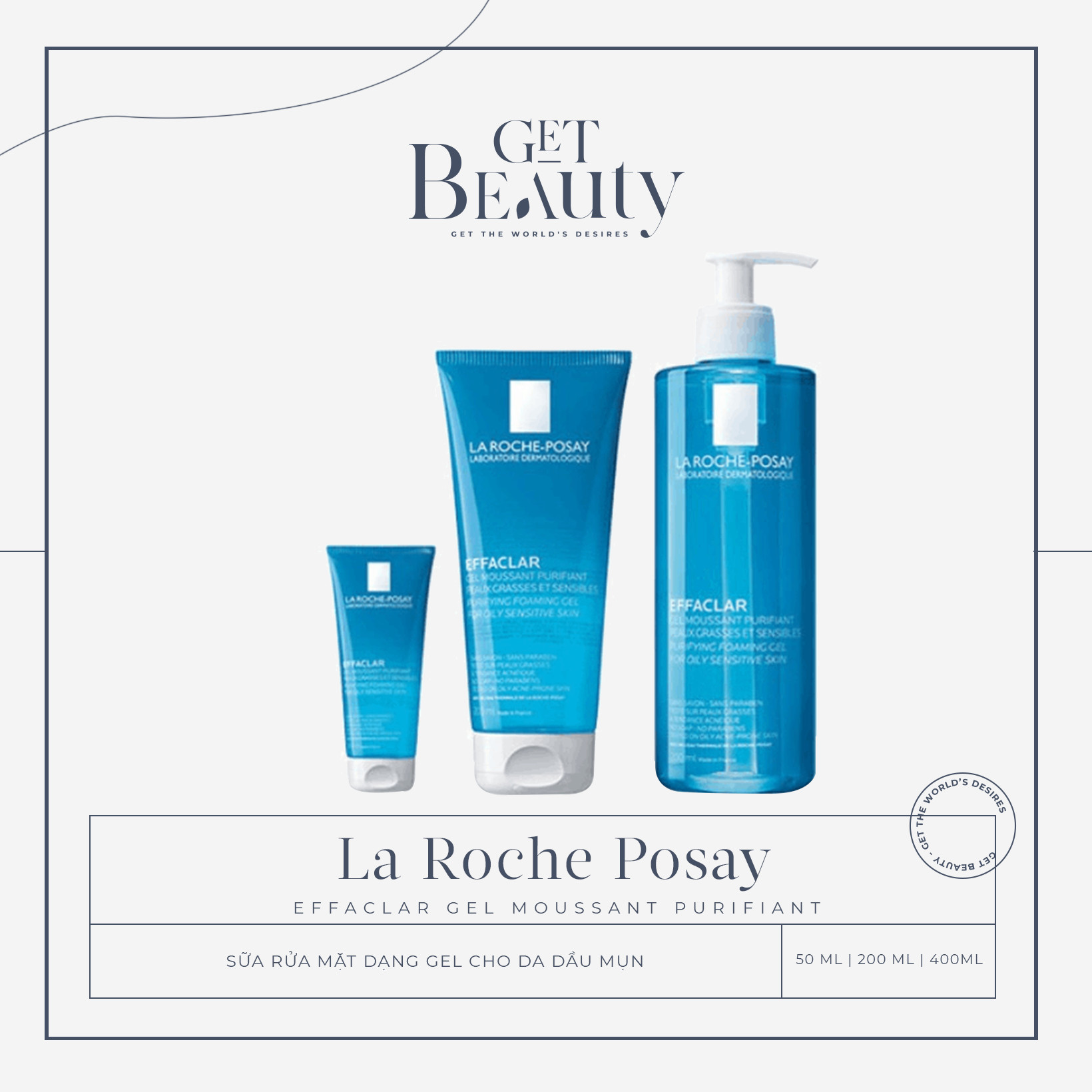[HCM]GEL RỬA MẶT TẠO BỌT LÀM SẠCH DÀNH CHO DA DẦU NHẠY CẢM LA ROCHE-POSAY EFFACLAR FOAMING GEL 15ML| 50ML | 200ML | 400ML