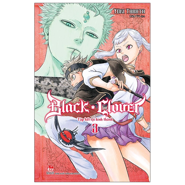 Fahasa - Black Clover - Tập 3: Tập Kết Tại Kinh Thành - Tặng Kèm 1 Postcard Giấy