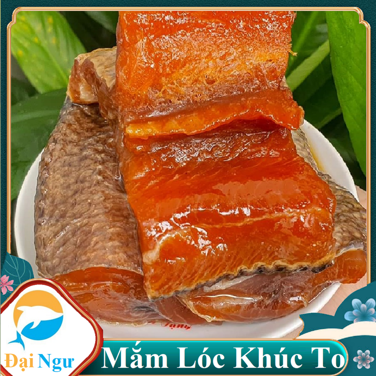 Mắm cá lóc khúc châu đốc đại ngư