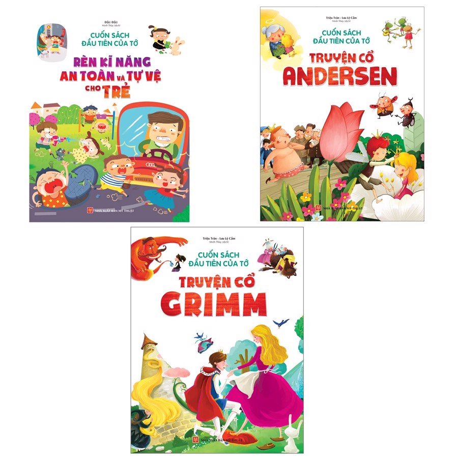 Sách: combo cuốn sách đầu tiên của tớ: rèn kĩ năng an toàn và tự vệ cho trẻ + truyện cổ grimm + truyện cổ andersen