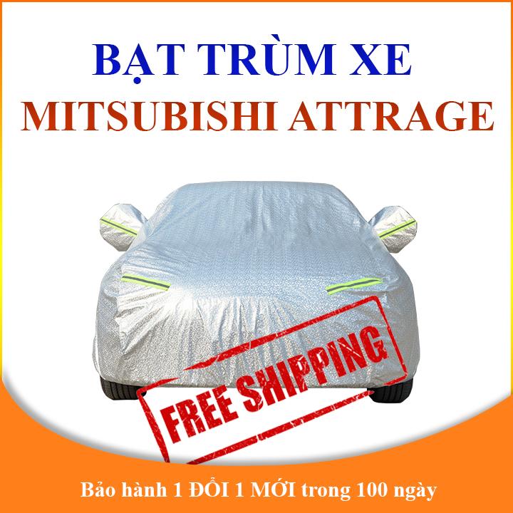 Bạt che phủ xe ô tô 5 chỗ Mitsubishi Attrage chống nắng mưa, bạt trùm xe ô tô vải dù 3 lớp chống nóng không thấm nước